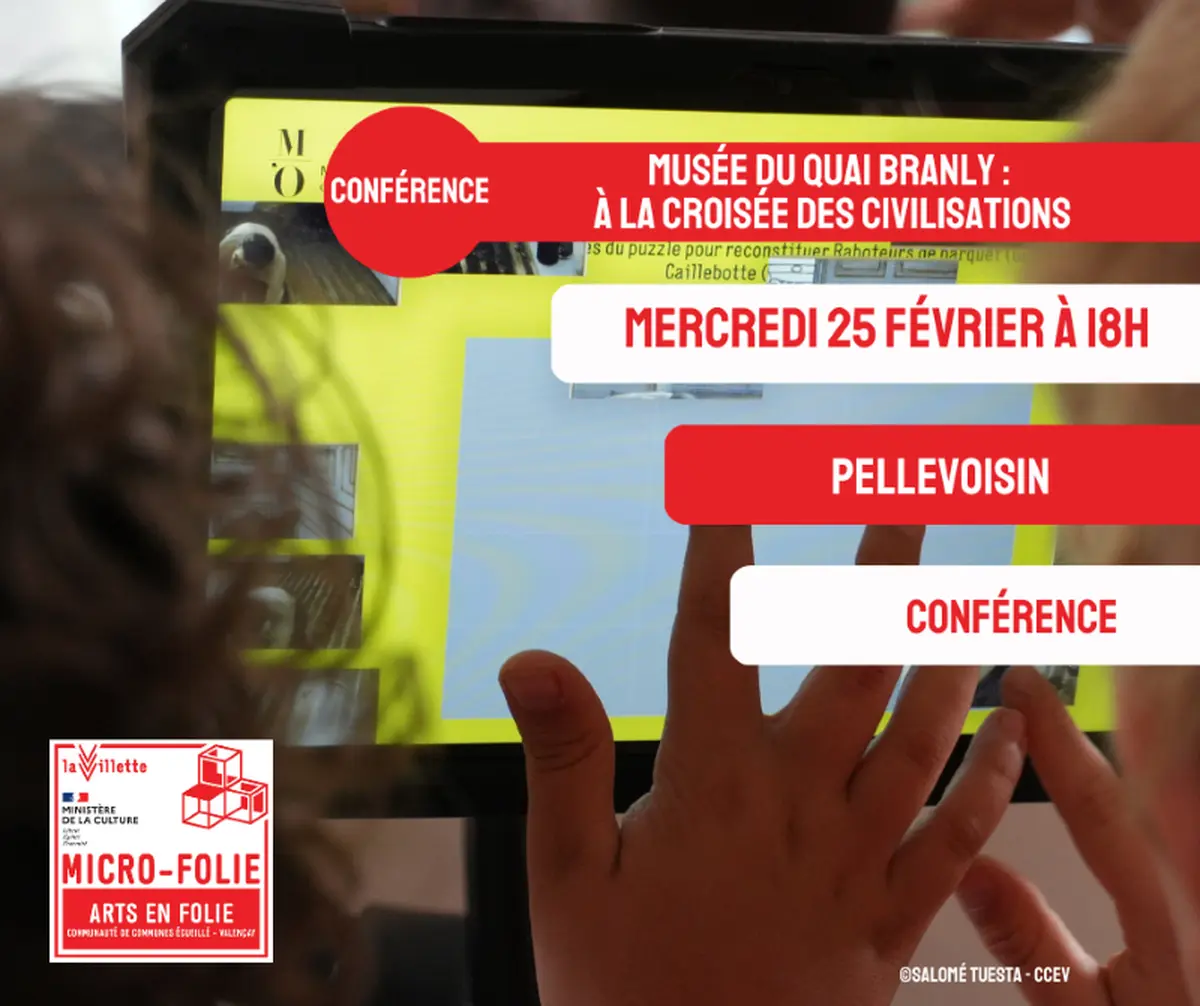 Micro-Folie : Musée du Quai Branly: à la croisée des civilisations