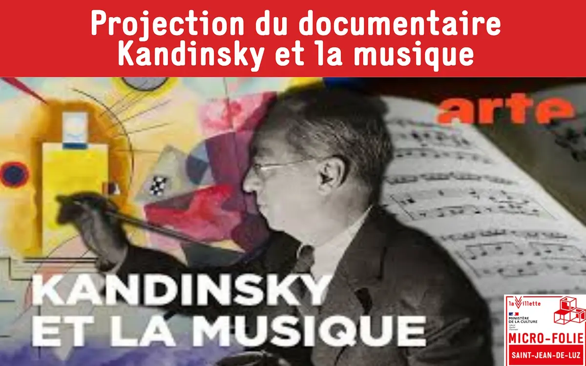 Micro-Folie : Projection : Kandinsky, voir la musique, réinventer la peinture !