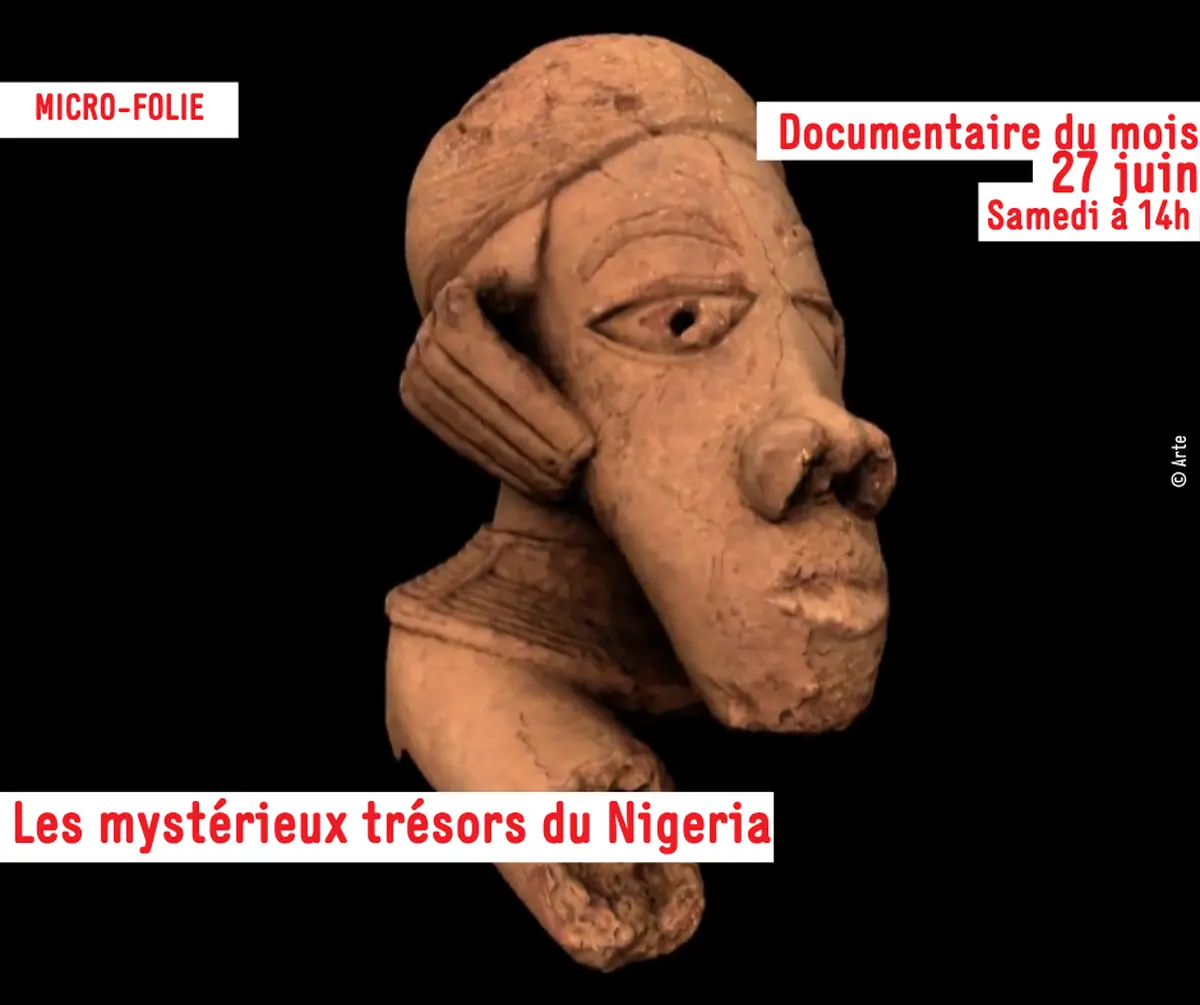 MICRO-FOLIE / Projection les mystérieux trésors du Nigéria
