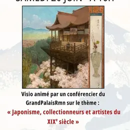Micro-Folie : visio animé Japonisme, collectionneurs et artistes du XVX° siècle