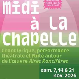 Midi à la Chapelle