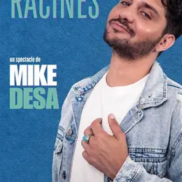 Mike Desa dans Racines