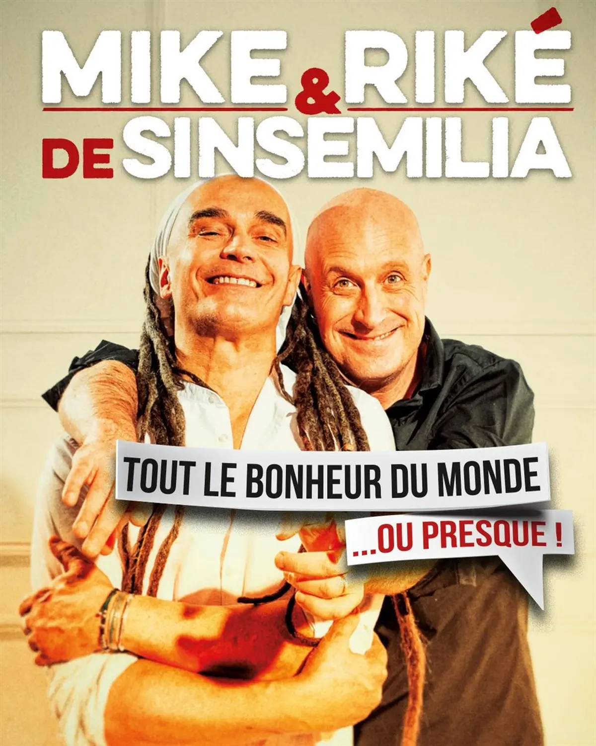 Mike et Riké de Sinsémilia dans Tout le bonheur du monde... ou presque