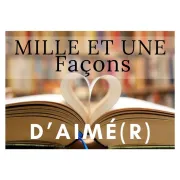 Mille-et-une façons d'Aimé(r)