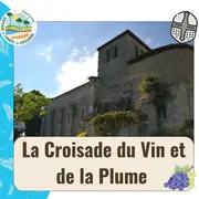 Mini-Circuit : La Croisade du Vin et de la Plume
