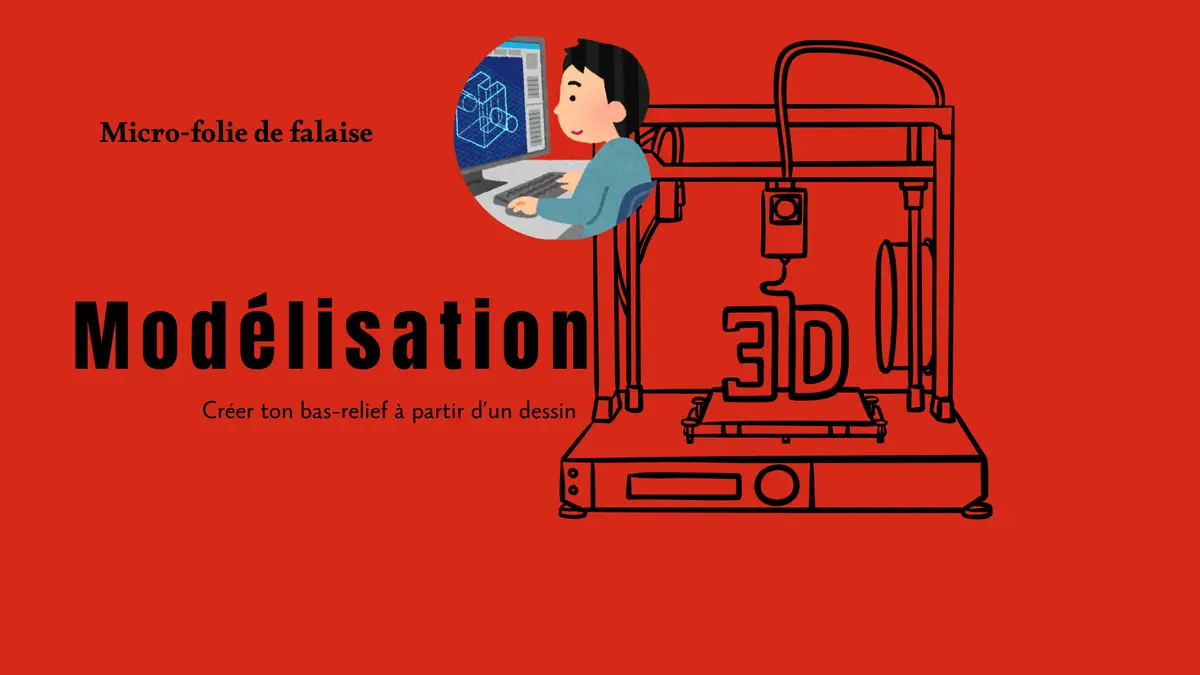 Modélisation 3D : crée ton bas-relief à partir d'un dessin