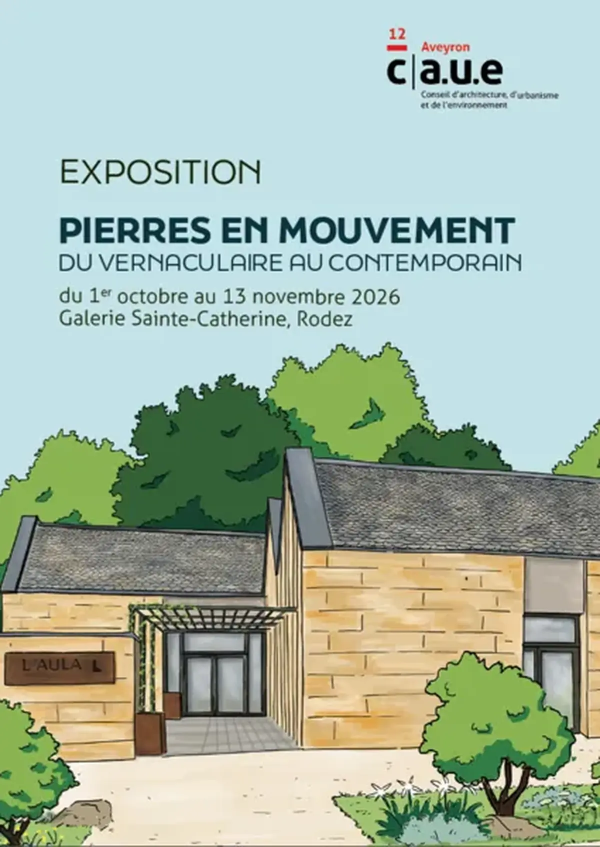 Mois de l'architecture, exposition PIERRES EN MOUVEMENT, du vernaculaire au contemporain