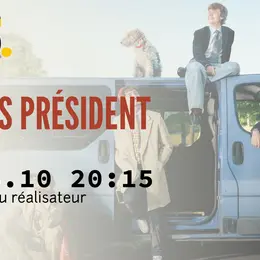 Mon fils président avec Mathias Mlekuz