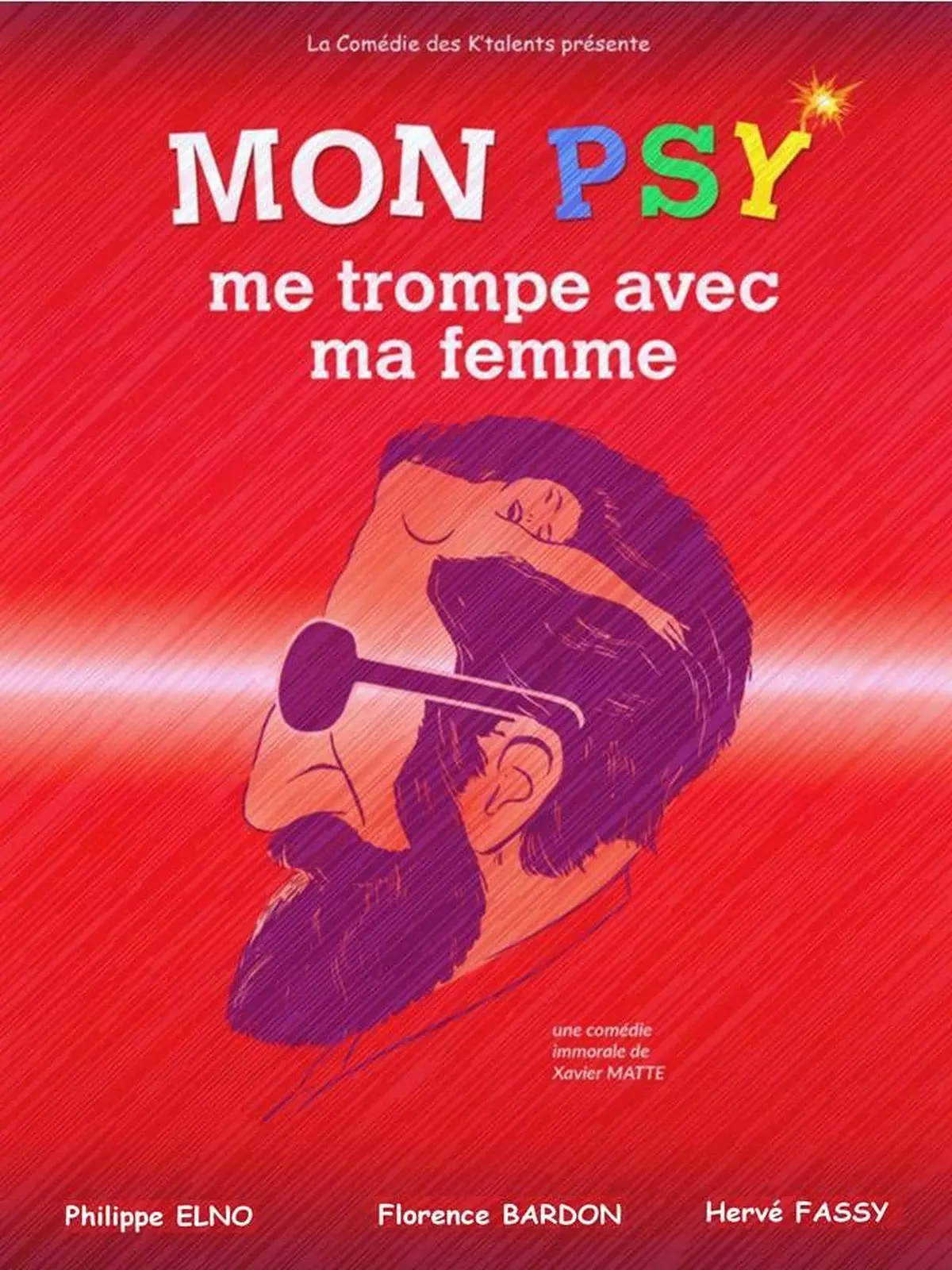Mon Psy Me Trompe Avec Ma Femme - La Comédie Des K'Talents