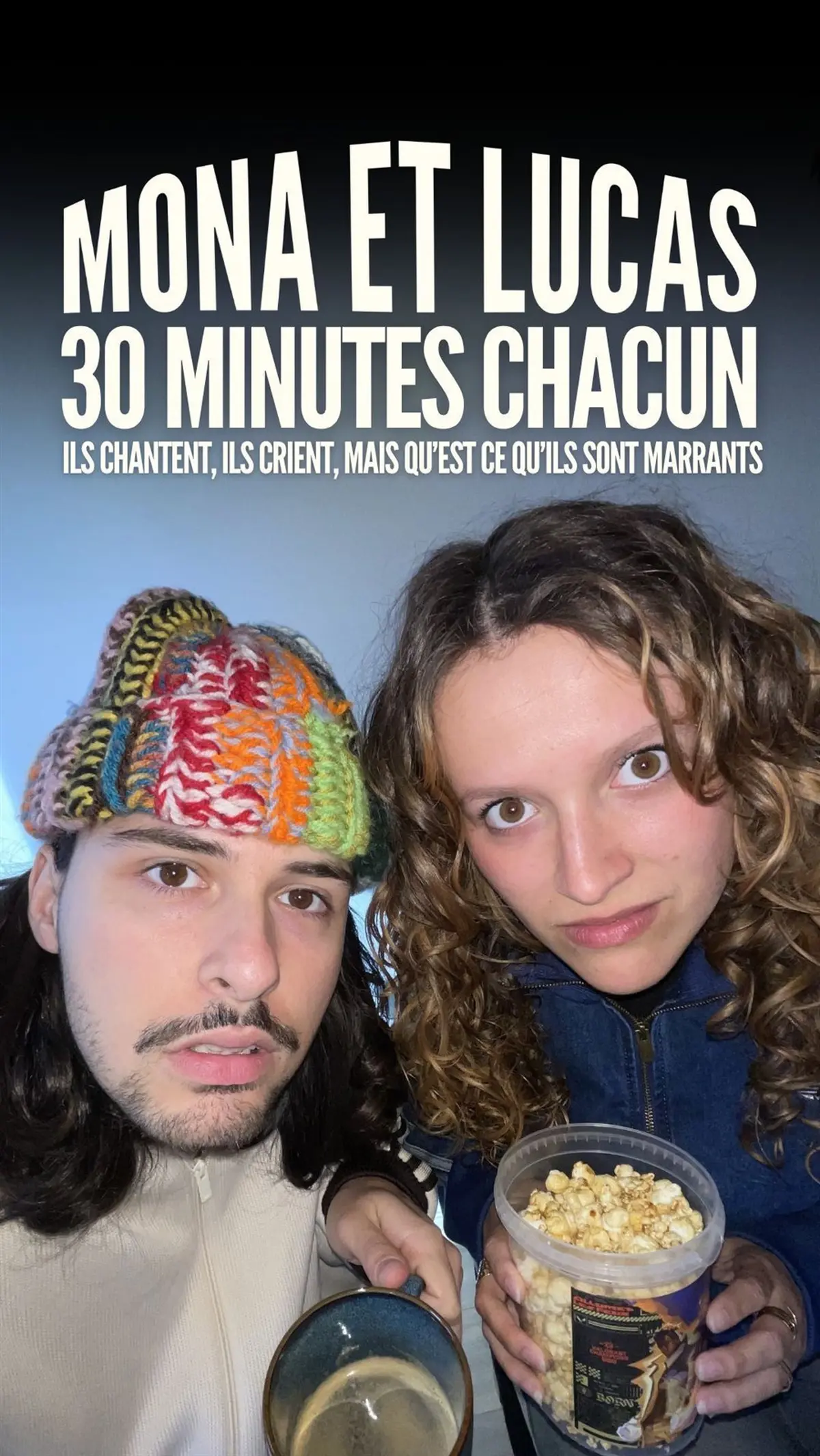 Mona et Lucas dans 30 minutes chacun