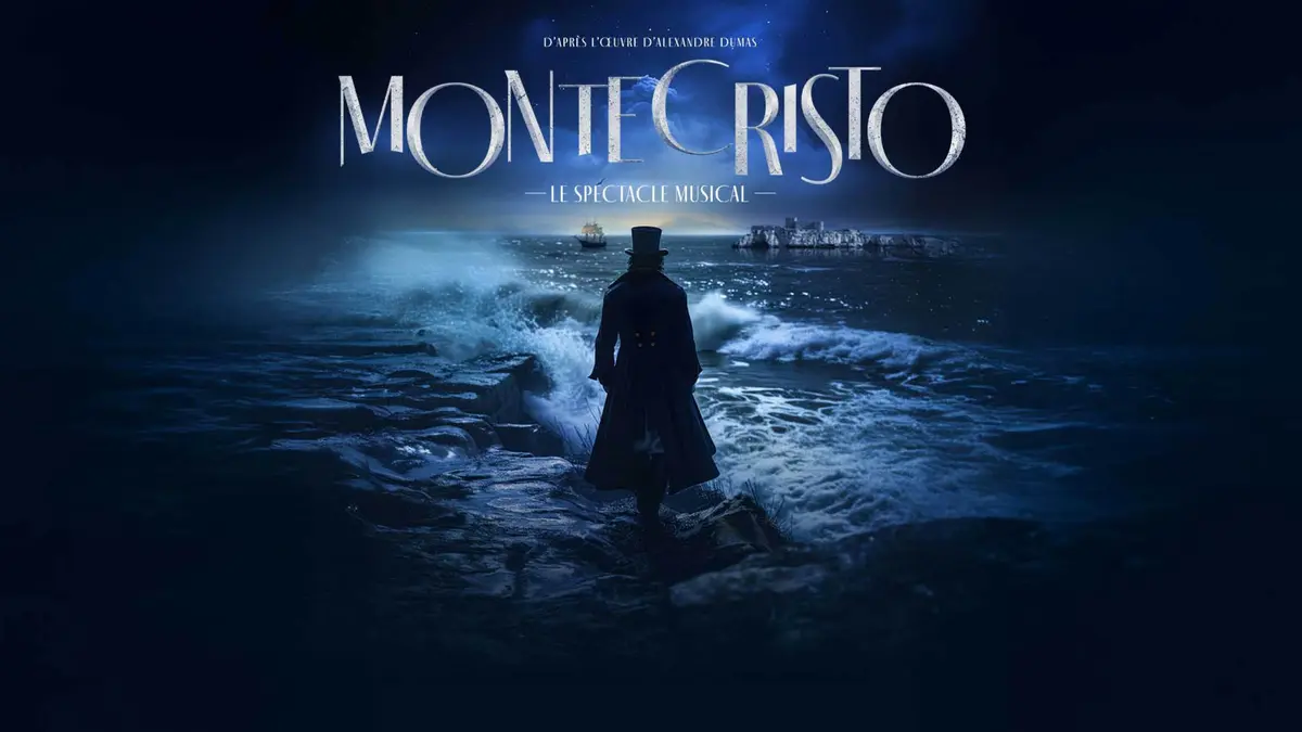 Monte-Cristo, Le Spectacle Musical - Monte Cristo