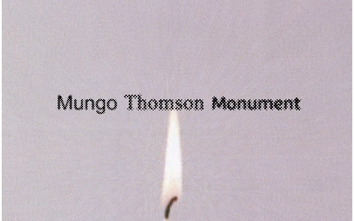 Mungo Thomson - Monument