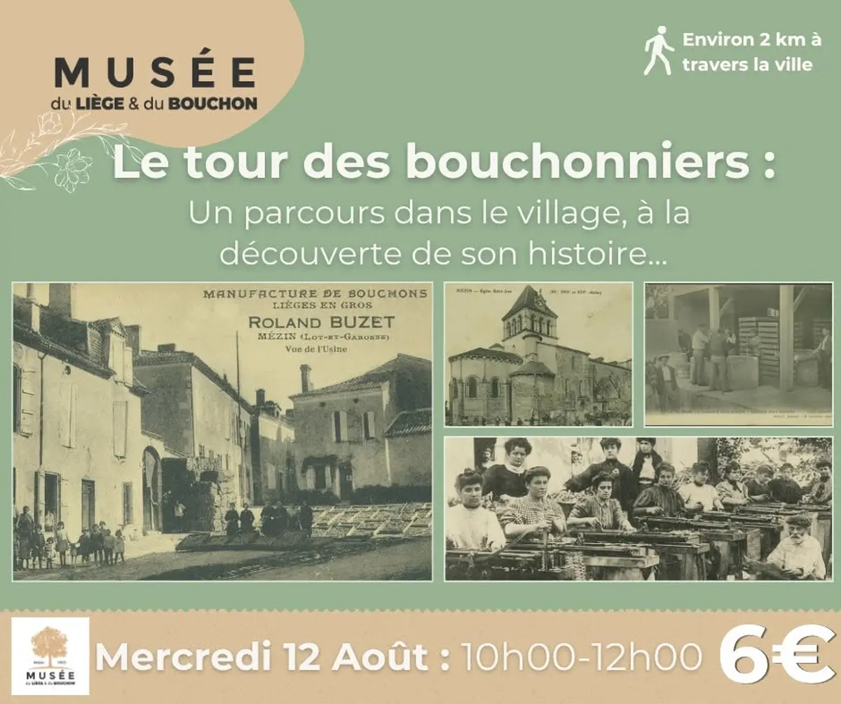 Musée du liège : Le tour des bouchonniers à Mézin