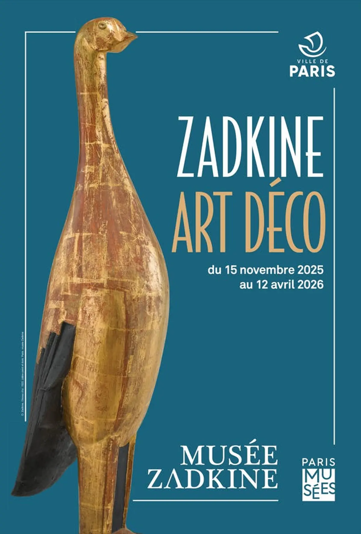 Sculpture en bois sur fond sarcelle, promouvant une exposition Zadkine Art déco du 15 novembre 2025 au 12 avril 2026.