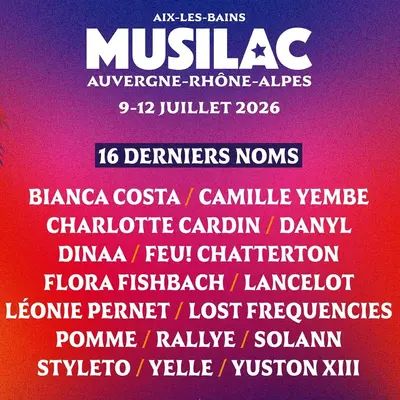 Musilac : les 16 derniers noms dévoilés