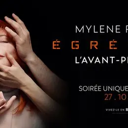 Mylène Farmer – Égrégore – L'avant-première
