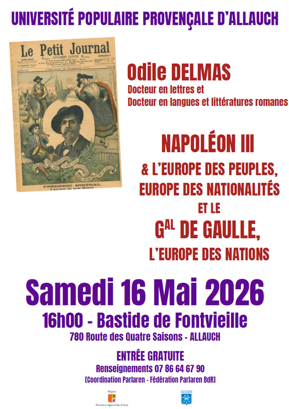 Napoléon III et l'Europe des Peuples, Europe des Nationalités et le Général de Gaulle, l'Europe des Nations