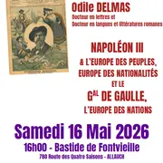 Napoléon III et l'Europe des Peuples, Europe des Nationalités et le Général de Gaulle, l'Europe des Nations