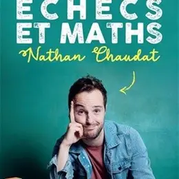 Nathan Chaudat dans Echecs et Maths