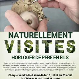 Naturellement visite : Visite commentée horloger de père en fils