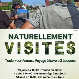 Naturellement visites : Balade commentée A la découverte de Toulon sur Arroux à travers 3 époques