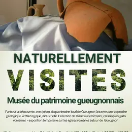 Naturellement visites : Visites commentées du Musée du Patrimoine Gueugnonnais