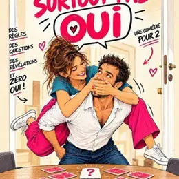 Ne dis surtout pas oui