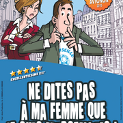Ne dites pas à ma femme que je suis marseillais !