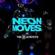 Neon Moves par The Blackouts : un spectacle de danse lumineux sur les tubes des années 2000