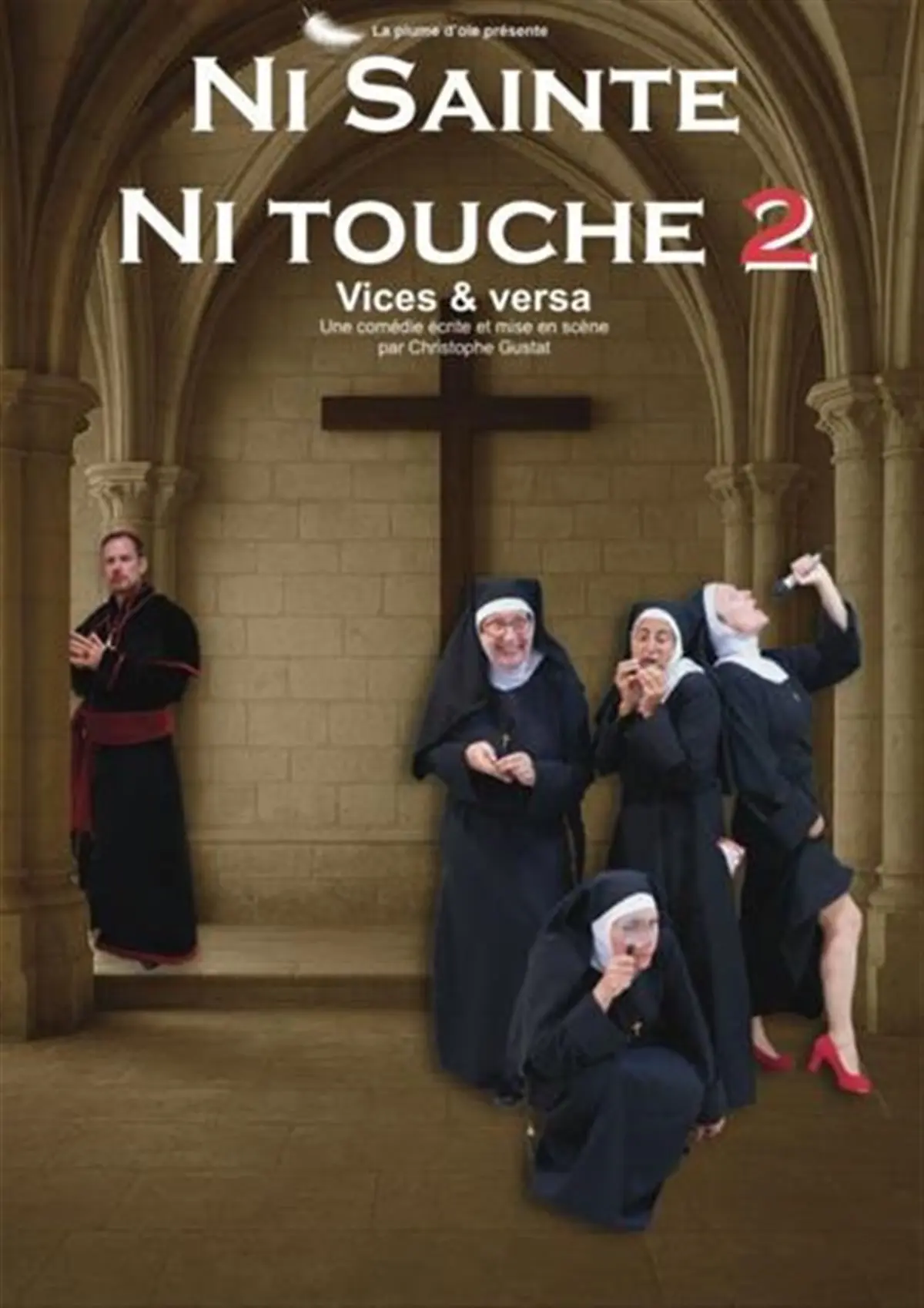 Ni sainte ni touche 2 : Vices & versa