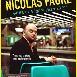 Nicolas Faure dans Qu'est-ce qu'on fait là ?
