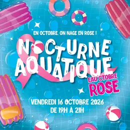 Nocturne Aquatique – Eau’ctobre rose