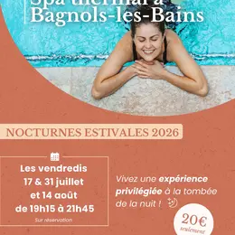 Nocturnes Aux Thermes De Bagnols