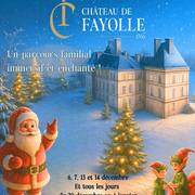 Noël au Château de Fayolle : parcours familial immersif