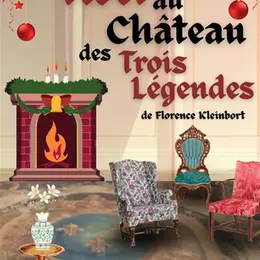 Noël au château des trois légendes