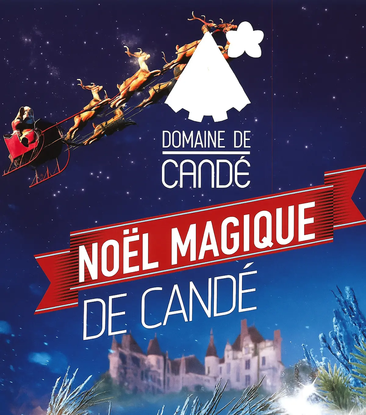 Noël magique au Domaine de Candé