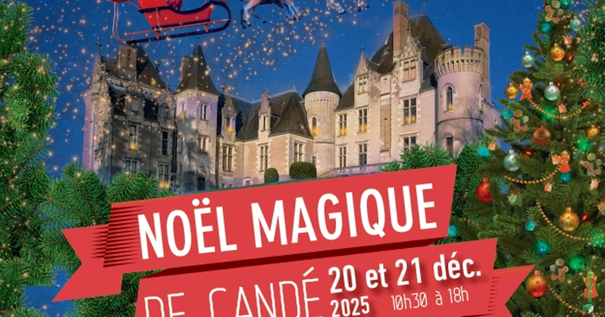 Noël magique au Domaine de Candé