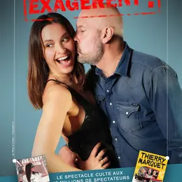Noémie Bousquainaud et Thierry Marquet dans Ils exagèrent !