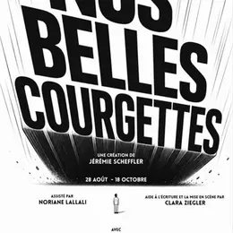 Nos Belles Courgettes