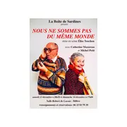 Nous ne sommes pas du même monde