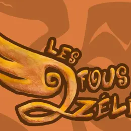 Nouvelle création, avec la troupe les Fous Zélés