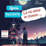 Nuit de la lecture - Agnès raconte... Là où mène le chemin