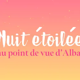 Nuit étoilée au point de vue d'Albas