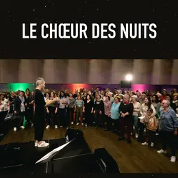 Nuits de Champagne // Le Chœur des Nuits