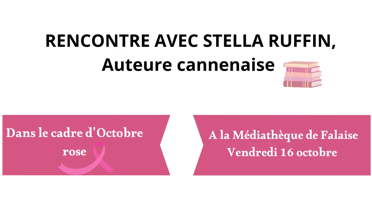 Octobre Rose - Rencontre avec Stella Ruffin