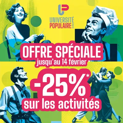 Profitez de -25% sur vos prochaines activités à l'Université Populaire