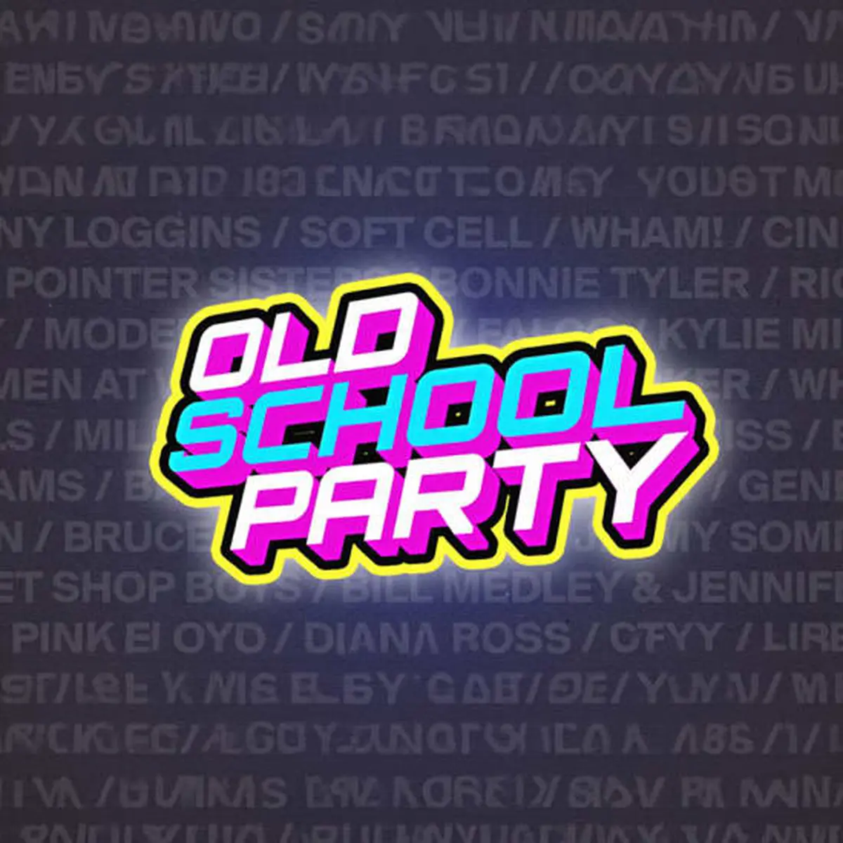 Old School Party : Le Top Des Tubes 90 à 2000