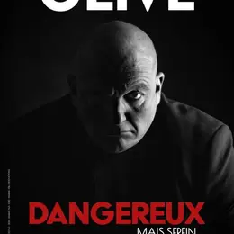Olive dans Dangereux mais serein