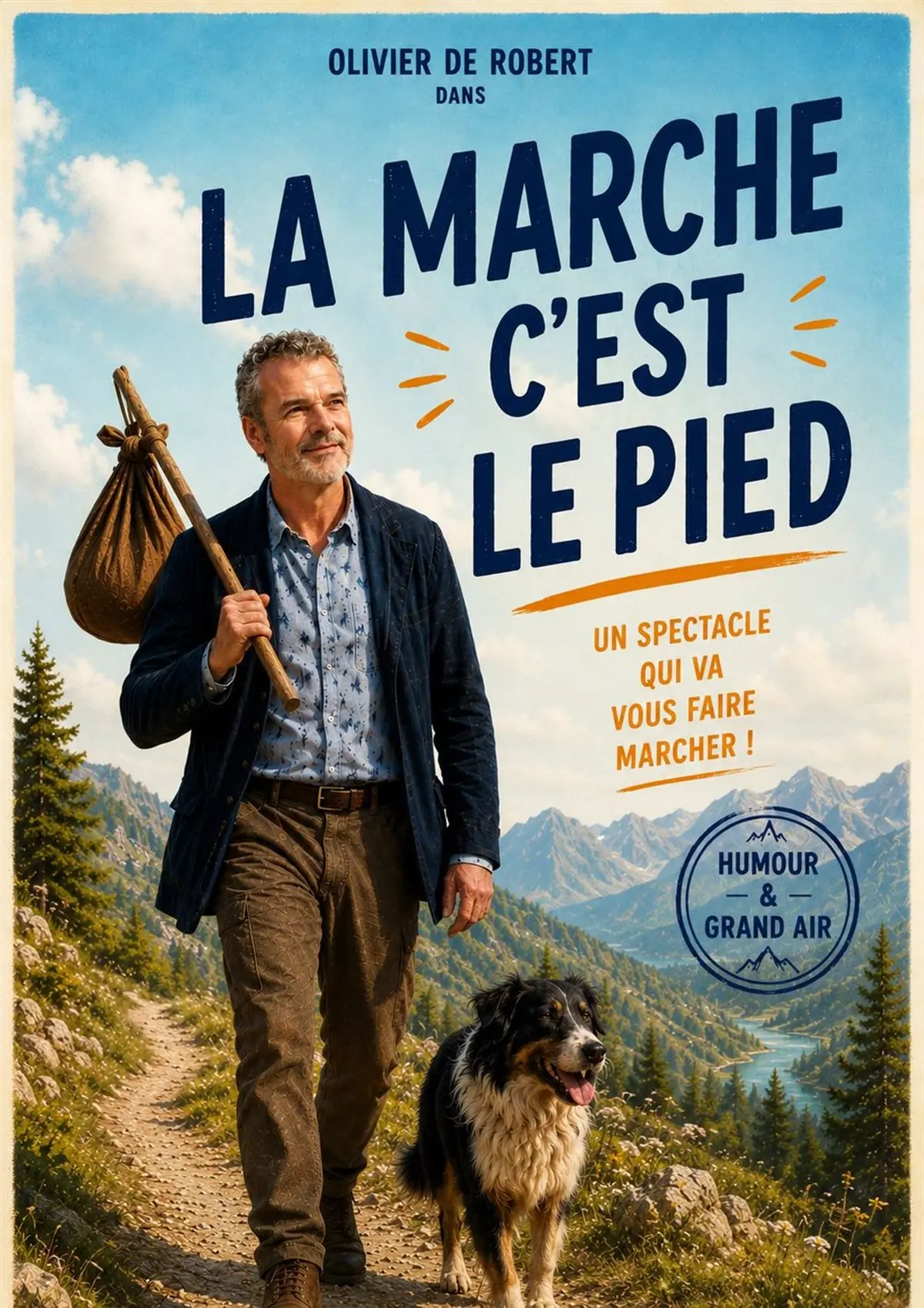 Olivier de Robert dans La marche c'est le pied