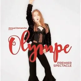 Olympe dans Premier spectacle